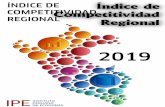 ÍNDICE DE COMPETITIVIDAD REGIONAL · Competitividad Regional – INCORE 2019 como parte de su esfuerzo por analizar los avances en el desarrollo económico y social de las regiones