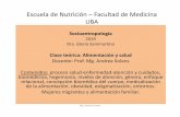 Escuela de Nutrición –Facultad de Medicina UBA · contribuyendo a limitar la obesidad o, por el contrario, animándola, haciendo de la dieta, no una acció i td?E á ¿l t lión,
