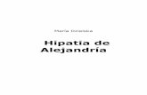 Hipatia de Alejandríaesystems.mx/BPC/llyfrgell/0228.pdf · literario y filosófico de Voltaire, Edward Gibbon elabora la leyenda de Hipatia. En la Historia de la decadencia y caída