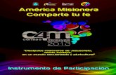ÍNDICE...del Cuarto Congreso Americano Misionero- Congreso Misionero Latinoamericano, CAM 4 - Comla 9, les presentamos el “Instrumento de Participación” para que también ustedes