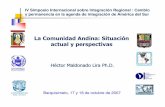 La Comunidad Andina: Situación actual y perspectivas · diciembre de 2003, agenda social y politica) La Declaración de Guayaquil (07/2002) (AEC en ... Perúy Venezuela, países
