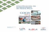 Clasificación de Ocupaciones de Costa Rica · con los niveles de la CINE c. Este criterio resultó ser de difícil aplicación debido a las diferencias en los sistemas de formación