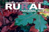 RU MEMORIA DE ACTIVIDADES DE LA REDRAL · INTRODUCCIÓN El Programa de la Red Rural Nacional, aprobado en 2008, incorporó el concepto de una Red Rural Nacional, entendida como un