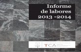 Informe de labores 2013 -2014 - transparenciamorelos.mx · La fortaleza del Tribunal Contencioso Administrativo se refleja en la contun - ... rendir el informe anual de actividades