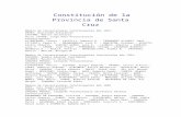 Constitución de la Provincia de Santa Cruz€¦  · Web viewNómina de Convencionales Constituyentes Año 1957: PEREZ, Bartolomé Presidente CASTAÑO, Néstor Secretario. Oscar
