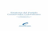 Estatutos del Partido Conservador Colombiano...como una alternativa de poder y no solo de Gobierno. en ese orden de ideas, y fruto del trabajo conjunto, perma-nentemente nos hemos