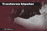 Trastorno bipolaromh.ny.gov/omhweb/resources/publications/docs/bipolar... · 2018-11-29 · Trastorno bipolar Información general El trastorno bipolar, también conocido como enfermedad