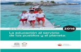 La educación al servicio de los pueblos y el planetacentroderecursos.alboan.org/ebooks/0000/1087/5-UNE-EDU.pdf · nos proporciona una gran cantidad de información en sus cuadros,