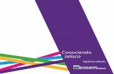 Conociendo Jalisco. Séptima edición. 2017.internet.contenidos.inegi.org.mx/contenidos/... · Catálogo Único de Claves de Áreas Geoestadísticas Estatales, Municipales y Localidades.