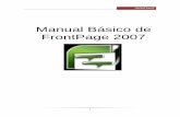 Manual Básico de FrontPage 2007 - 148.222.142.3148.222.142.3/ de FrontPage... · FrontPage nos permite diseñar y modificar tanto el sitio como cada página, y nos ayuda en su edición