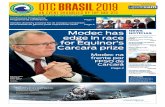 Modec has NOTÍCIAS edge in race - OTC Brasil 2019 Daily /OTC-Brasil-Show-Daily-Thursday.pdf · e operação da Petrobras para o FPSO Almirante Barroso, para o projeto do pré-sal