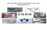 Estudio Estadísticas de Robótica - AER Automation...(International Federation of Robotics) según la UNE-EN ISO 8373 un Robot Industrial es un robot que puede programarse de más