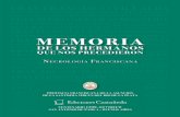 F ecrología MEMORIA - OFM – Orden de Frailes Menoresofm.org.ar/wp-content/uploads/Memoria de los Hermanos que nos precedieron_web.pdfEn la introducción del Necrologio de la ex
