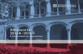 Memoria 2014-2015 - Universitat de Barcelona - Home · Me complace presentaros una nueva edición de la Memoria de la Universidad de Barcelona. La UB, como universidad pública, confiere