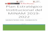 Plan Estratégico Institucional del MINAM 2019-2022...Plan Estratégico Institucional del MINAM 2019-2022 3 2. Misión del Ministerio del Ambiente “(…) La misión es la razón