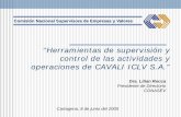 Herramientas de supervisión y control de las actividades ... · Herramientas de supervisión y control de las actividades y operaciones de CAVALI ICLV S.A.” Cartagena, 8 de junio