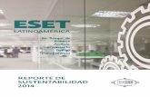  · 4 5 Es un placer darles la bienvenida al tercer reporte de sustentabilidad de ESET Latinoa-mérica. Durante todo el informe recorreremos las principales actividades realiz
