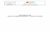 SISTEMAS DE AIRE ACONDICIONADO - sistemamid.com · NRF-011-PEMEX Sistemas automáticos de alarma por detección de fuego y/o por atmósferas riesgosas SAAFAR. NRF-019-PEMEX Protección