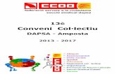 CONVENIO COLECTIVO DE TRABAJO DE LA EMPRESA 13è Conveni DAPSA... · 2013-06-11 · de responsabilitat per part de tots, per la Direcció de DAPSA dins del Grup SAICA i, per TOTA