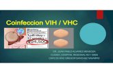 Coinfeccion VIH / VHC³nporVirusdelaHepatitisC.pdf · • Toda persona que pertenezca a un grupo de riesgo debe ser sometido a búsqueda de infección por VHC. • La prueba confirmatoria