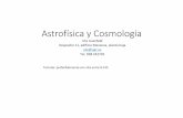Astrofísica y Cosmologíaute/tema1_cosmologia_31ene_1feb.pdf · 2019-02-01 · • (2+6) El universo es isótropo. Si suponemos que el universo es isótropo desde cualquier punto