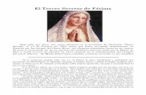 El Tercer Secreto de Fátima - Catholic Church Tercer Secreto de Fatima web.pdf · El texto es presumido ser de un extracto del auténtico mensaje dado por la Madre de Dios a Lucía