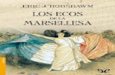 Libro proporcionado por el equipodescargar.lelibros.online/Eric Hobsbawm/Los Ecos de la Marsellesa (369... · separándolos de los dos siglos de historia del mundo dominados por «los