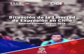 Situación de la Libertad de Expresión en Chile · 13. A continuación la Relatoría Especial pasa a analizar la situación del derecho a la libertad de expresión e información