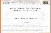 El análisis monetario en la Argentinabibliotecadigital.econ.uba.ar/download/tesis/1501-0880... · 2015-07-23 · -3-pliaci6n y perfeccionamiento metodo16gico de este instrumento