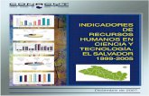 CIENCIA Y TECNOLOGÍA EL SALVADOR 1999 - 2005...conocimiento de la ciencia y la tecnología están a la base del desarrollo, esto tendría que despertar conciencias y promover el pasar