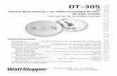 DT-305 - Bticinobticino.co.id/pdf/wattstopper/dt-300/DT-305v3-360... · de conexiones. 4. 4.Alinee el sensor en la caja de conexiones, de modo que los tornillos de montaje de la caja