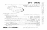 DT-355 - Bticinobticino.co.id/pdf/wattstopper/dt-355/DT-355-Line-Voltage-360-Dual-Tech-Sensor... · sensor con la caja de conexiones de modo que las pestañas de los tornillos de