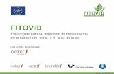 FITOVID - Proyecto LIFE AGROintegra, objetivo minimizar el ... · mediante la reducción de los riesgos y los efectos del uso de los plaguicidas en la salud humana y el medio ambiente,