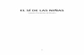 EL SÍ DE LAS NIÑASparadimage.es/preview/039.pdf · El Sí de las Niñas es una comedia dramática estrenada por primera vez en el teatro de la Cruz en 1806, en Madrid. Moratín