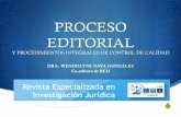 PROCESO EDITORIAL - Universidad Autónoma de Ciudad Juáreztiene una semana para revisar y enviar correcciones menores antes de publicar. *El proceso de producción incluye el diseño