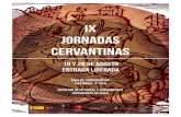 IX Jornadas Cervantinas - Universidad de Chile · Richard Kevin Araya Soto (Universidad de Chile): Las bodas de Camacho: las problemáticas de la identidad, paradoja e intertextualidad