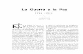 La Guerra y Paz - Revista de MarinaLa Guerra y la Paz 1905 - 1914 Por Canis VENATICI Armada de Chile N EL QUICIO de los dos si-glos se producen trastornos en los puntos más apartados