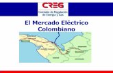 El Mercado Eléctrico Colombiano · Participación en las Subastas de OEF 3. Construir y operar la planta o unidad de generación 2. Ofertar en la Subasta para la Asignación de OEF