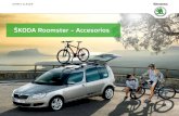 ŠKODA Roomster – Accesorios · para Roomster Scout (KEA 770 003) Guardabarros delanteros (KEA 700 001) Rejilla separatoria (DMM 770 001) Cubierta para tapar el hueco de maletero