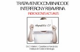 TRATAMIENTO COMBINADO DE INTERFERON Y RIBAVIRINAfiles.sld.cu/gastroenterologia/files/2012/07/tratamiento-combinado... · Viriones no infecciosos IFN Inhibe la producción VHC Producción