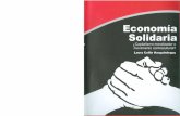 Economía Solidario - SurySur · Primera edición: 2012. © El Colegio de Tlaxcala, A.C. Melchor Ocampo 28 CP. 90600, San Pablo Apetatitlán, Tlaxcala. Tel: (01246) 46 4 58 74, 46