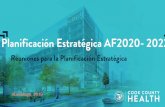 Planificación Estratégica AF2020- 2022 · enfermería) Solicitar y obtener fondos adicionales de subvención para apoyar iniciativas Mantener el apoyo financiero del gobierno local