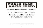 LA REPETICIÓN DEL JUICIO DE PABLO IBAR - El País...5 1. Introducción El presente documento pretende ser un resumen de la repetición del juicio de Pablo Ibar. En el mismo se intenta