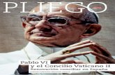 PLIEGO - Vida Nuevala influencia del papa Pablo Vi en la realización del Concilio Vaticano II y su aplicación en España, subrayando el apoyo que Montini siempre prestó a los obispos