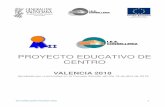 PROYECTO EDUCATIVO DE CENTRO - IES Conselleriaiesconselleria.edu.gva.es/wp-content/uploads/2014/... · El Proyecto Educativo de Centro del IES Conselleria de Valencia (en adelante,