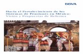 Hacia el Fortalecimiento de los Sistemas de …...3 Hacia el Fortalecimiento de los Sistemas de Pensiones en México: Visión y Propuestas de Reforma Resumen Ejecutivo Servicio de