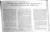 Alberto Ruy-Sánchez El fundamentalismo fantástico del arte ... · Alberto Ruy-Sánchez El fundamentalismo fantástico del arte joven de México AIaproximarse el final del siglo,