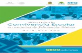  · Marco para la Convivencia Escolar en Escuelas de Educación Básica Quintana Roo. cuenten con una guía para educar para la convivencia pacífica en el respeto a la diversidad,