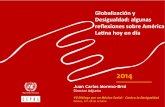 Globalizacióny+ Desigualdad:algunas+ …...hogares no llevó a reparto más igualitario en la apropiación del capital y el trabajo + Fuente:!Comisión Económica para América Latina