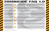 ZOMBICIDE FAQ ES · 2015-07-01 · FAQ ZOMBICIDE- PÁGINA 1 ZOMBICIDE FAQ 1.0 P : ¿Qué pasa cuando un zombi no puede llegar hasta los Supervivientes por ningún camino? Si todos